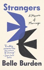 Strangers  A Memoir of Marriage by Belle Burden USA STOCK picture