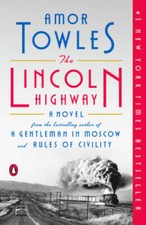 The Lincoln Highway: A Novel - Paperback By Towles, Amor - VERY GOOD picture