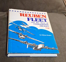 Reuben Fleet & the Story of Consolidated Aircraft Hardcover DJ Illus Wagner picture
