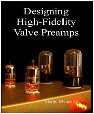 Designing High-Fidelity Valve Preamps by Merlin Blencowe, Format Hardcover picture