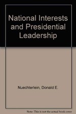 National Interests And Presidential Leadership: The Setting Of Priorities picture