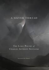 Charles Anthony Silvestri A Silver Thread (Paperback) picture