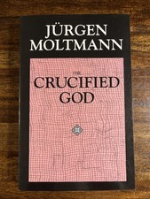 Crucified God The Cross of Christ As the Foundation and Criticism 1993 TPB picture