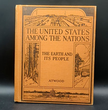 Vintage 1941 ATWOOD Geography Textbook The United States Among the Nations picture
