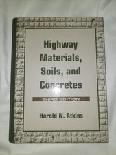 Highway Materials Soils and Concrete 3rd Edition by Harold Atkins Hardcover picture