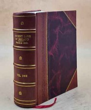 Ancient laws of Ireland . V. 1-2 1865 [Leather Bound] picture