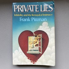 Private Lies : Infidelity and the Betrayal of Intimacy by Frank Pittman III Book picture