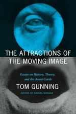 The Attractions of the Moving Image: - Paperback, by Gunning Tom; Morgan - New h picture