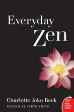 Everyday Zen: Love and Work (Plus) - Paperback By Beck, Charlotte J. - GOOD picture