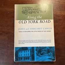 VINTAGE 1965 - Along the Old York Road Paperback Margaret & James Cawley Rutgers picture