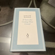 When the Going Was Good 16 Evelyn Waugh Penguin Classics Hardcover W/ Jacket picture
