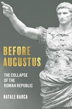 Before Augustus: The Collapse - GOOD picture