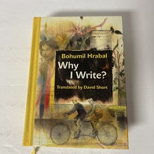 Why I Write? : The Early Prose from 1945 To 1952 by Bohumil Hrabal (2020,... picture