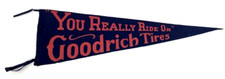 Stunning Early 1900's Goodrich Tires Extra Large Felt Pennant,  36
