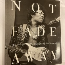 Not Fade Away: The Rock & Roll Photography of Jim Marshall picture