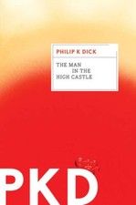 The Man in the High Castle - Paperback By Dick, Philip K. - GOOD picture