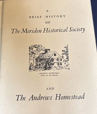 1954 Brief History Meriden Connecticut Historical Society & Andrews Homestead picture