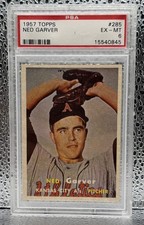 1957 TOPPS NED GARVER #285 PSA 6 picture