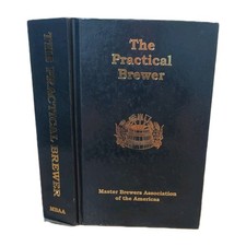 The Practical Brewer Manual For Brewing Industry 1999 Hardcover Vintage 3rd Ed picture