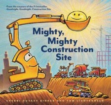 Mighty, Mighty Construction Site - Hardcover By Rinker, Sherri Duskey - GOOD picture