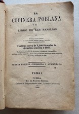 La Cocinera Poblana y el Libro de las Familias. 2 volumes in 1, Puebla 1895 5th picture