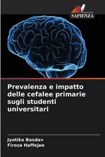 Prevalenza e impatto delle cefalee primarie sugli studenti universitari by Jyoti picture