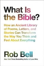 What Is the Bible?: How an Ancient Library of Poems, Letters, and St - VERY GOOD picture