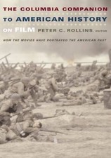 The Columbia Companion to American History on Film: How the Movies Have P - GOOD picture