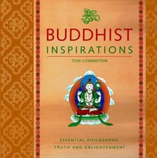 Buddhist Inspirations : Essential Philosophy, Truth and Enlighten picture