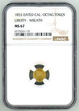 1853 California Gold Liberty Wreath Octagon Token NGC MS67 - Gold Rush Era picture