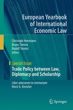 European Yearbook of International Economic Law Ser.: Trade Policy Between Law, picture