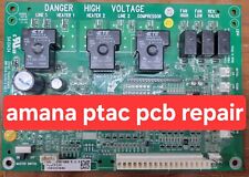 Amana/Goodman PTAC Pcb Control Board REPAIR Service picture