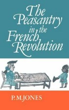 The Peasantry in the French Revolution picture