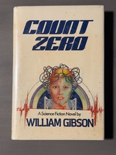 Count Zero by William Gibson, 1986, HCDJ picture