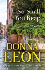 So Shall You Reap - Hardcover By Leon, Donna - VERY GOOD picture