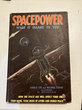 VTG 1958 SPACEPOWER WHAT IT MEANS TO YOU DONALD COX MICHEAL STAIKO SPACE AGE picture