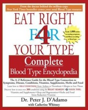 Eat Right for 4 Your Type: Complete Blood Type Encyclopedia - Paperback - GOOD picture