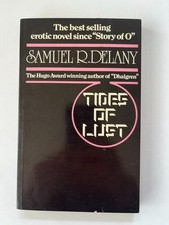 Samuel R. Delany / The Tides of Lust ~ 1980, 1st British, Savoy, EROTIC novel picture