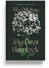 My Dear Hemlock Hardcover by Tilly Dillehay picture
