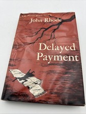 John Rhode AKA Miles Burton - Delayed Payment  - 1956 picture