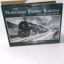 RAILROAD BOOK Northern Pacific Train PHOTOGRAPHS Of McGee & Nixon by Green NWSL picture