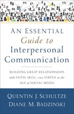 An Essential Guide to Interpersonal Communication: Building Great Relationsh... picture