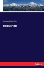Holzschnitte by Leonhard Wa?chter (German) Paperback Book picture