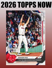 💥2026 Topps Now #723💥JEDIXSON PAEZ 1st Win Shutout Relief - Red Sox - Presale picture