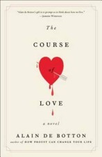 The Course of Love: A Novel - Paperback By de Botton, Alain - GOOD picture
