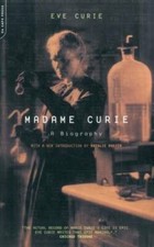 Madame Curie: A Biography - Paperback By Eve Curie - GOOD picture