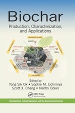 Biochar: Production, Characterization, and Applications by Yong Sik Ok Paperback picture