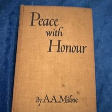 A. A. Milne Peace With Honour 2nd Ed  HC Methuen London 1934 picture