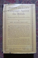 ANDREW JACKSON’S CAMPAIGN AGAINST THE BRITISH - FIRST EDITION 1926 - FINE BOOK picture