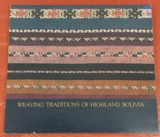 Weaving Traditions of Highland Bolivia 1978 CAFAM Exhibition Catalog Art Book PB picture